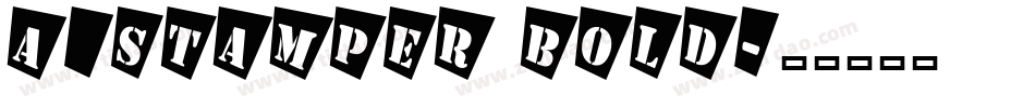 a_Stamper Bold字体转换